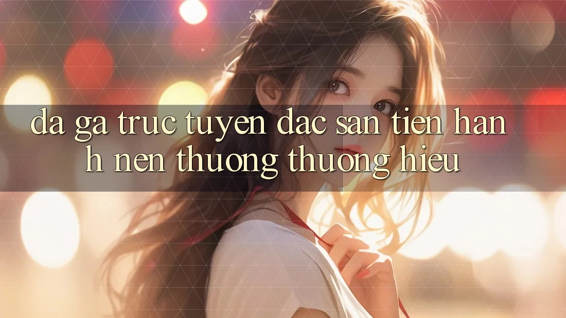 Đá gà trực tuyến - Đặc sản tiến hành nên thương thương hiệu Đá gà trực tuyến - Đặc sản tiến hành nên thương thương hiệu