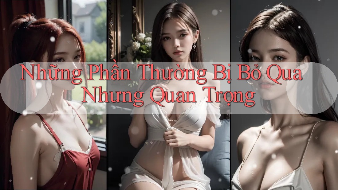 Những Phần Thường Bị Bỏ Qua Nhưng Quan Trọng