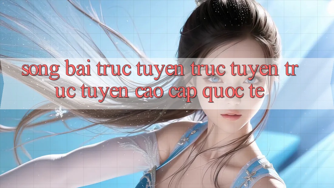 Sòng bài trực tuyến trực tuyến trực tuyến cao cấp quốc tế